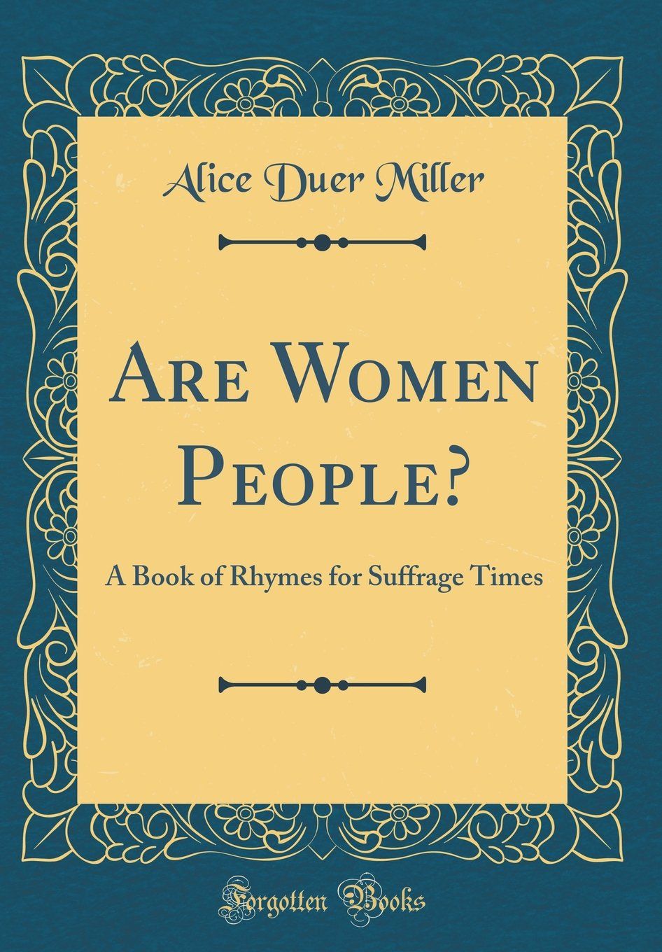 Are Women People? by Alice Duer Miller