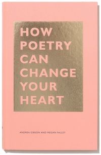 How Poetry Can Change Your Heart by Andrea Gibson and Megan Falley