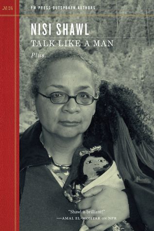 Talk Like A Man by Nisi Shawl 