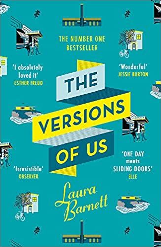 The Versions of Us by Laura Barnett