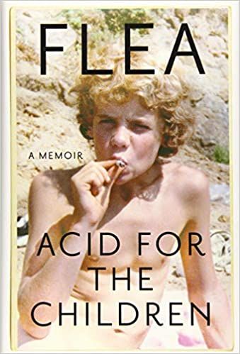 cover of Acid for the Children by Flea; photo of Flea as a young man smoking a joint