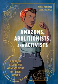 amazons abolitionists and activists