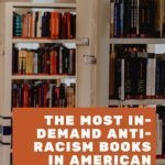 What Anti Racism Books Were Americans Requesting At Their Libraries  - 52