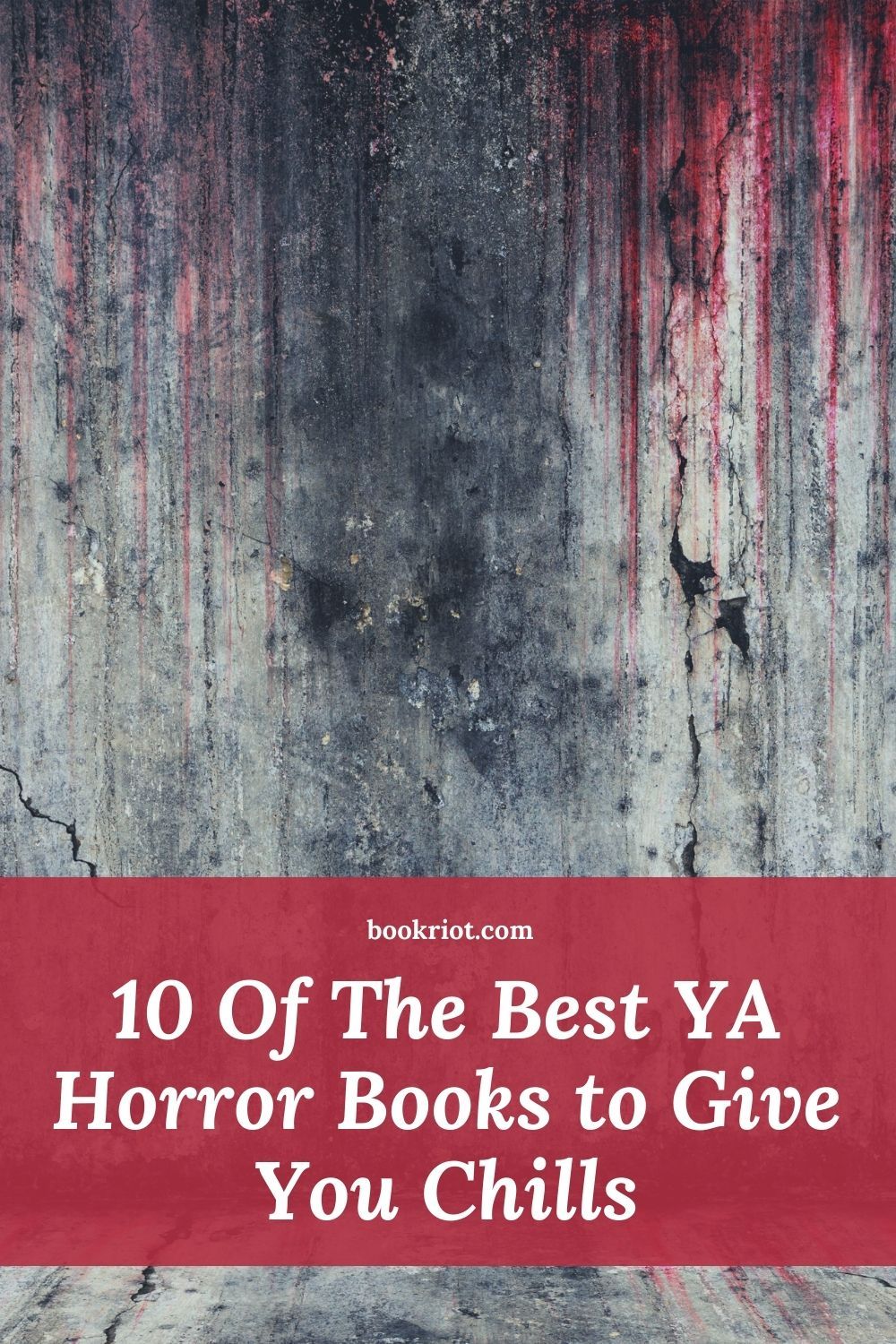 10 of the Best YA Horror Books to Give You The Chills