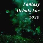 8 New Epic Fantasy Debuts for 2020 - 65