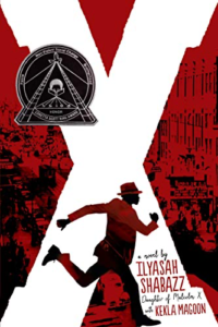 cover image of X: A Novel by Ilyasah Shabazz and Kekla Magoon