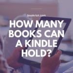 How Many Books Can A Kindle Hold  - 12