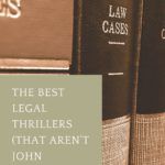 The Best Legal Thrillers  That Aren t By John Grisham  - 3