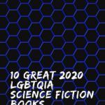 10 Great 2020 Adult LGBTQ  Science Fiction Books - 84