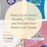 Perfect Reading T Shirts for the Book Fandom World - 55