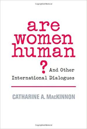 Are Women Human?