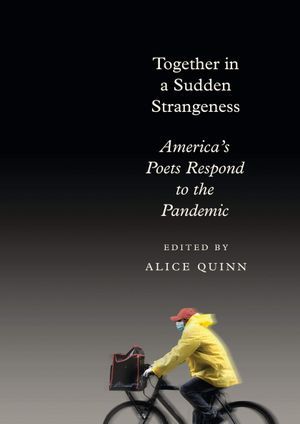 Together in a Sudden Strangeness by Alice Quinn