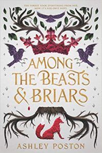Among the Beasts and Briars