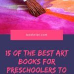 15 of the Best Art Books for Preschoolers to Inspire Creativity - 69