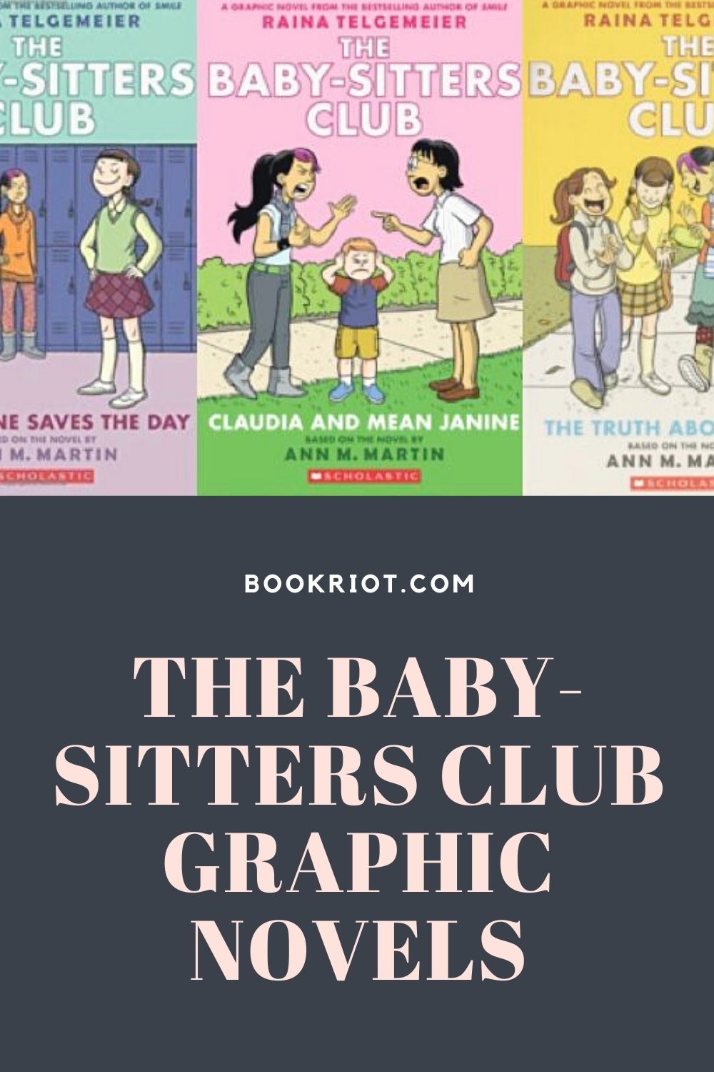 The Baby-Sitters Club Graphic Novels: A Guide to More BSC