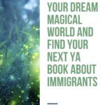 Quiz  Create Your Dream Magical World and Find Your Next Great YA Book About Immigrants - 18