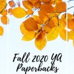 Portable and Tote able  60 Fall 2020 YA Paperbacks - 26