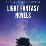 23 Fun and Delightful Light Fantasy Novels - 81