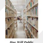 How Will Public Libraries Adapt To New School Year Norms  - 19