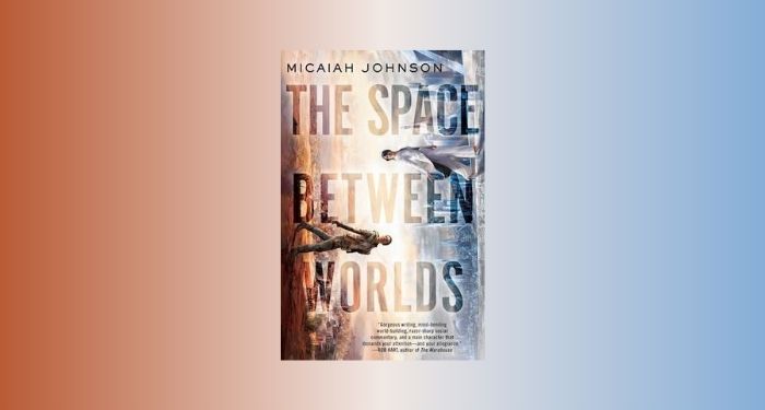 the space between worlds review