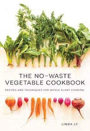 No Waste Vegetable Cookbook book cover