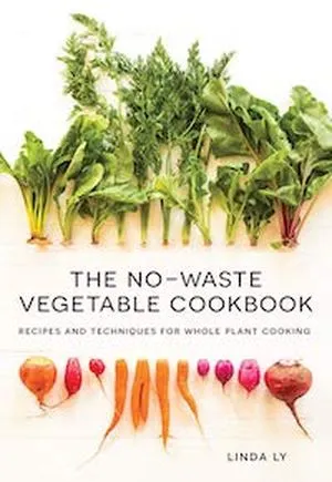 No Waste Vegetable Cookbook book cover
