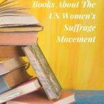 20 Must Read Books About The U S  Women s Suffrage Movement - 82