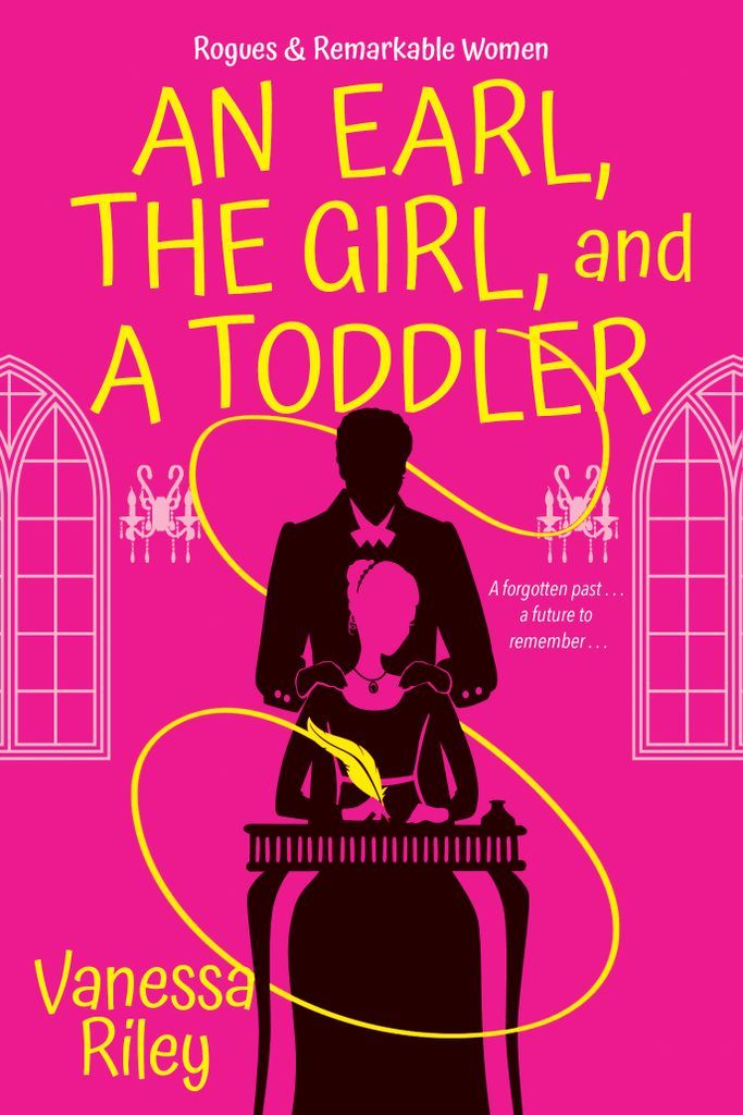 Cover Reveal  AN EARL  THE GIRL  AND A TODDLER By Vanessa Riley - 4