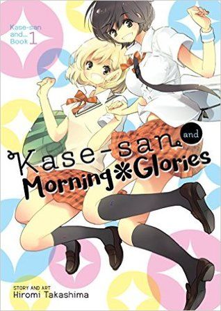 Kase-san and Morning Glories by Hiromi Takahashi