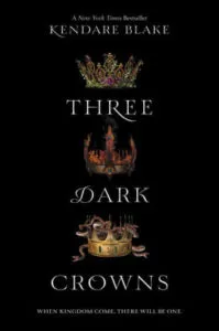 Three Dark Crowns