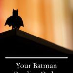 Your Batman Reading Order  How to Catch Up on The Dark Knight - 29