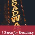 6 Book Recommendations for Broadway Lovers Missing the Theater - 86