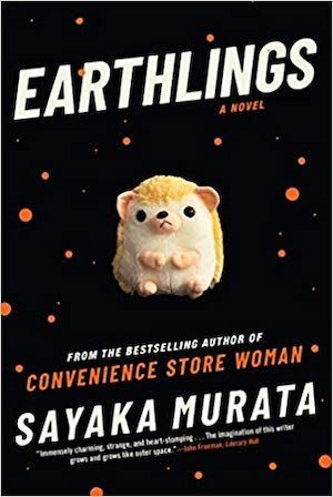 Earthlings by Sayaka Murata