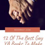 12 of the Best Gay YA Books to Make You Feel Yourself  Or Make You Cry  - 48