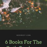 6 Books for the Goth Gardener - 29