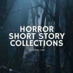 Horror Short Story Collections  9 Books to Maximize Your Chills and Thrills - 42