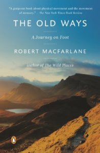 cover image of The Old Ways by Robert Macfarlane