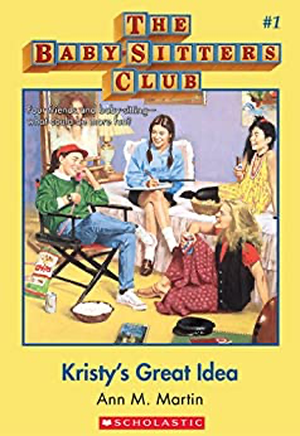 cover image of The Baby-Sitters Club: Kristy's Great Idea