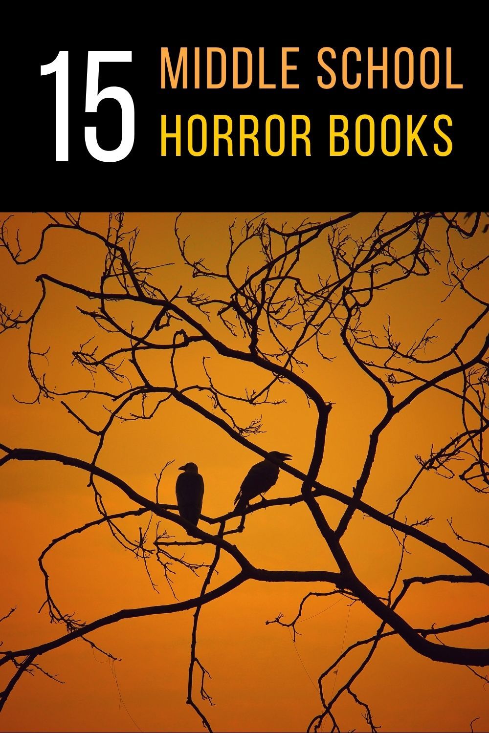 Horror Books For Middle School 15 Spooky Titles For Middle Graders