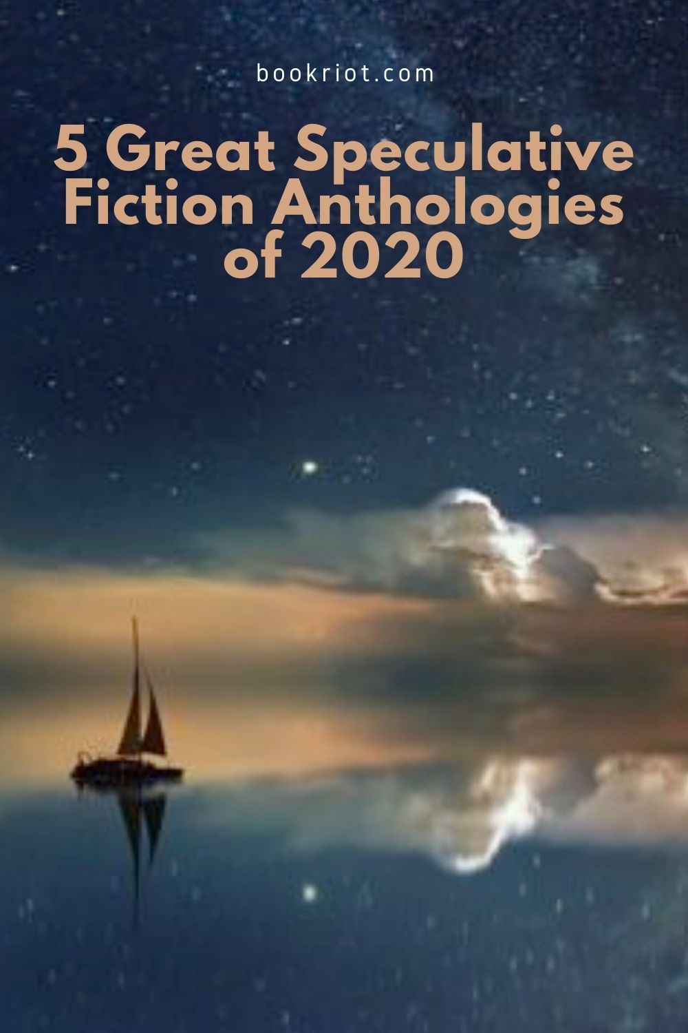 5 Great Speculative Fiction Anthologies of 2020 Book Riot