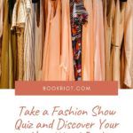 Take a Fashion Show Quiz and Discover Your Next Weird Book - 95