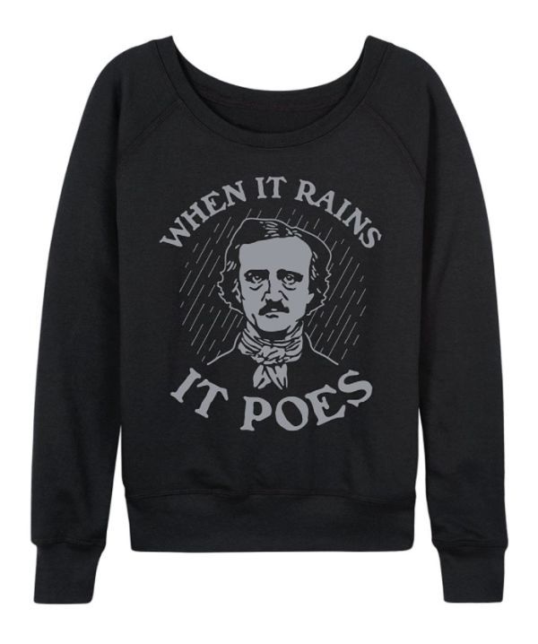 When It Rains It Poes Sweatshirt - Zulily - image of Edgar Allen Poe in the rain, surrounded by text