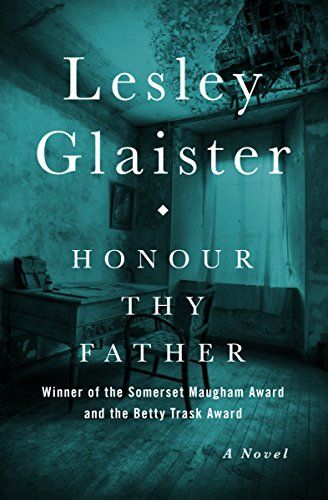 Honour Thy Father by Lesley Glaister