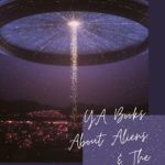 4 More of the Best YA Books About Aliens and the Unknown - 47