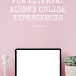 9 Fascinating And Fun Literary Airbnb Online Experiences - 37