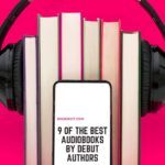 9 of the Best Audiobooks by Debut Authors - 89