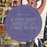 A Very Brief History of Comic Books - 47