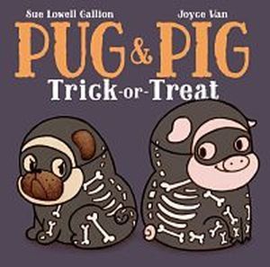 Cover of Pug and Pig Trick-or-Treat