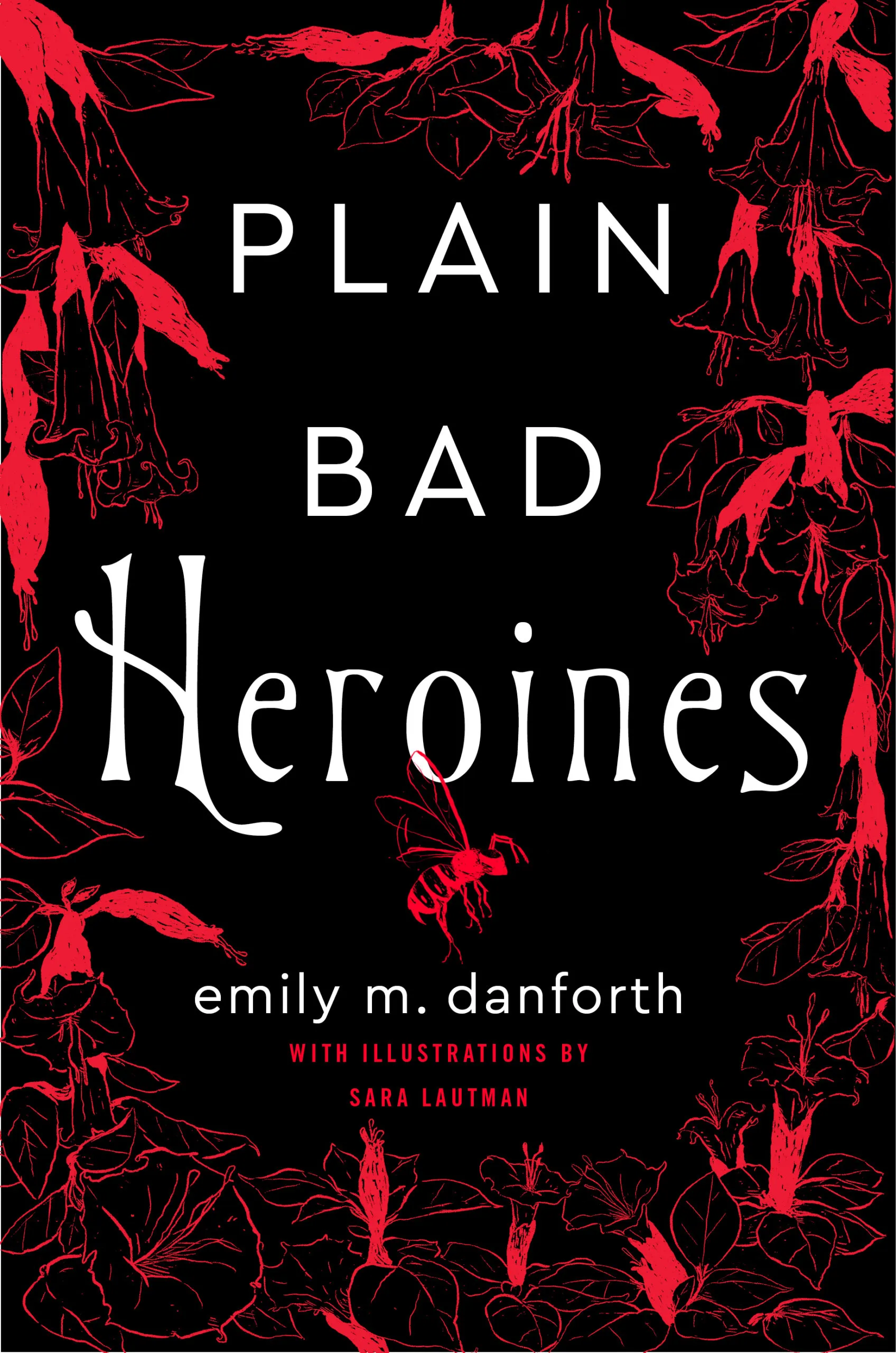 Book cover of Plain Bad Heroines by Emily M. Danforth