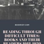 Reading Through Difficult Times  Books and Their Readers in 1918 1920 - 93